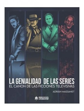 LA GENIALIDAD DE LAS SERIES
